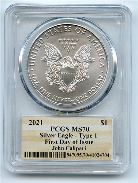 2021 $1 American Silver Eagle Type 1 PCGS MS70 FDOI John Calipari