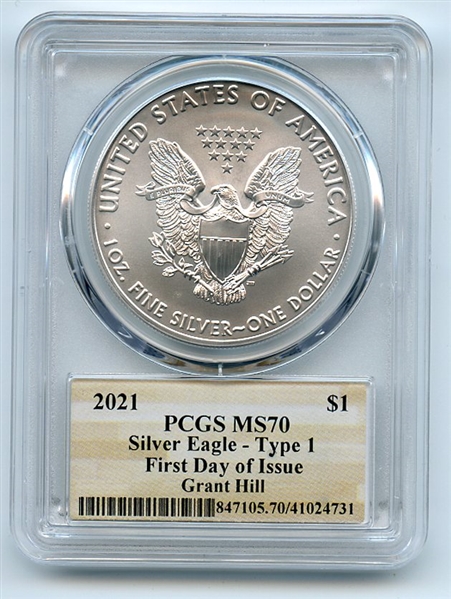 2021 $1 American Silver Eagle Type 1 PCGS MS70 FDOI Grant Hill