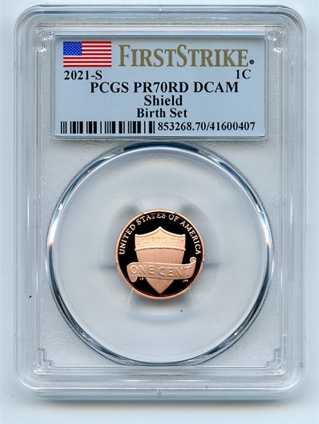 2021 S 1C Lincoln Cent Birth Set PCGS PR70DCAM First Strike