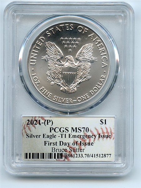 2021 (P) $1 Emergency Issue American Silver Eagle PCGS MS70 FDOI Bruce Sutter