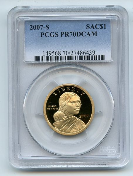 2007 S $1 Sacagawea Dollar PCGS PR70DCAM