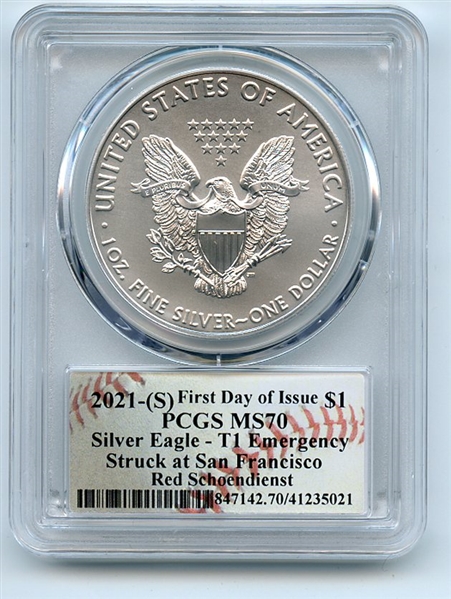 2021 (S) $1 Emergency American Silver Eagle PCGS MS70 FDOI Red Schoendienst