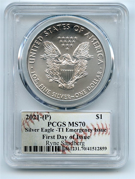 2021 (P) $1 Emergency Issue American Silver Eagle PCGS MS70 FDOI Ryne Sandberg