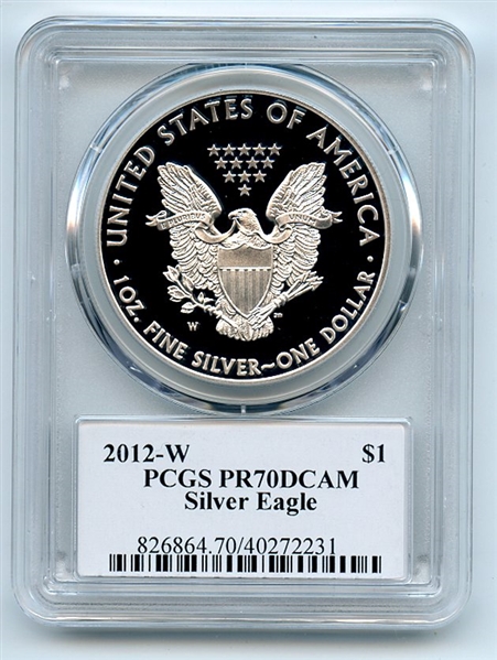 2012 W $1 Proof American Silver Eagle PCGS PR70DCAM Fred Haise