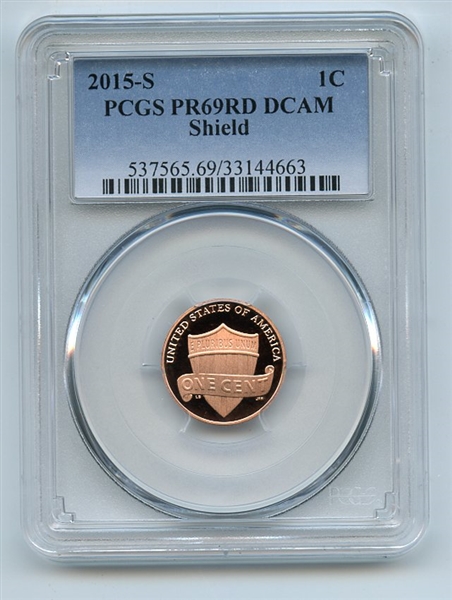 2015 S 1C Lincoln Cent PCGS PR69DCAM