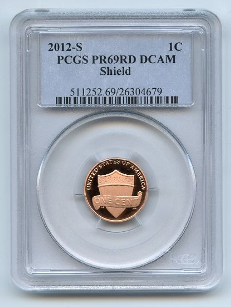 2012 S 1C Lincoln Cent PCGS PR69DCAM