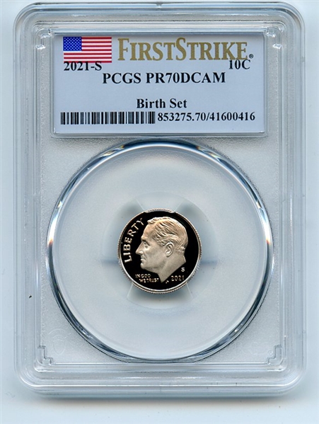 2021 S 10C Roosevelt Dime Birth Set PCGS PR70DCAM First Strike