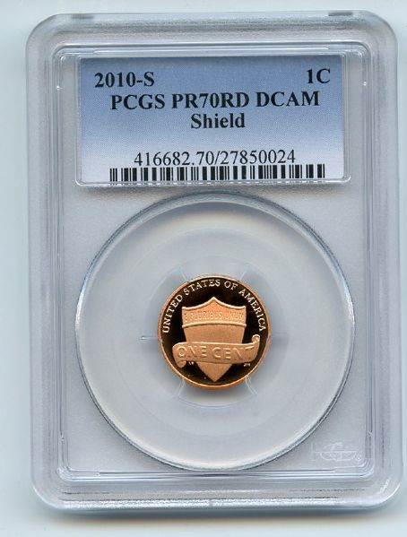 2010 S 1C Lincoln Cent PCGS PR70DCAM