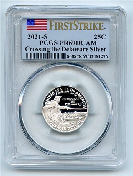 2021 S 25C Silver Crossing the Delaware Quarter PCGS PR69DCAM First Strike