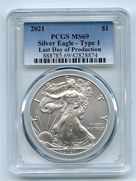 2021 $1 American Silver Eagle Type 1 Last Day of Production PCGS MS69