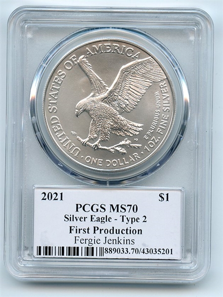 2021 $1 Silver Eagle T2 First Production PCGS MS70 Legends Life Fergie Jenkins