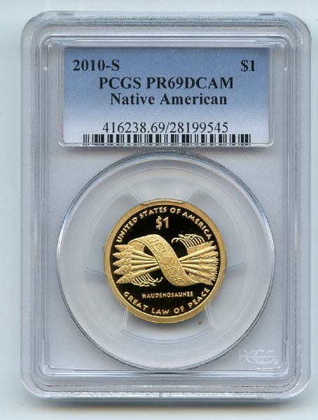 2010 S $1 Sacagawea Dollar PCGS PR69DCAM