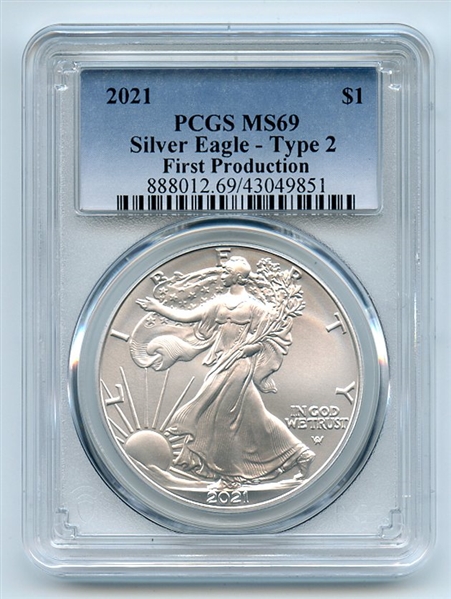 2021 $1 American Silver Eagle Type 2 First Production PCGS MS69