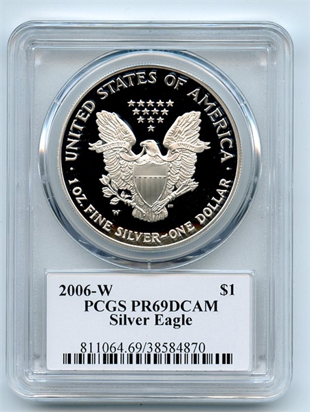 2006 W $1 Proof American Silver Eagle 1oz PCGS PR69DCAM Leonard Buckley