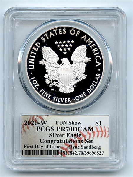 2020 W $1 Proof Silver Eagle FUN Show Congratulation PCGS PR70DCAM Ryne Sandberg