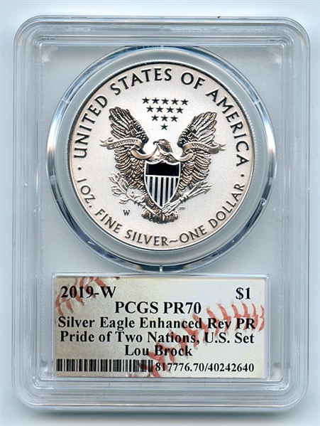 2019 W $1 Enhanced Reverse Proof Silver Eagle Pride PCGS PR70 Lou Brock