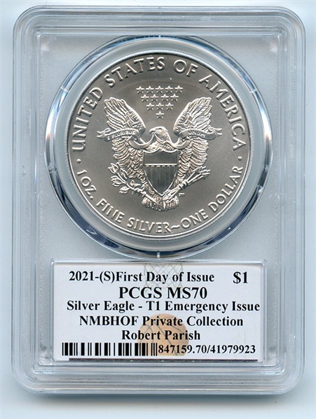 2021 (S) $1 Emergency Issue American Silver Eagle PCGS MS70 FDOI Robert Parish