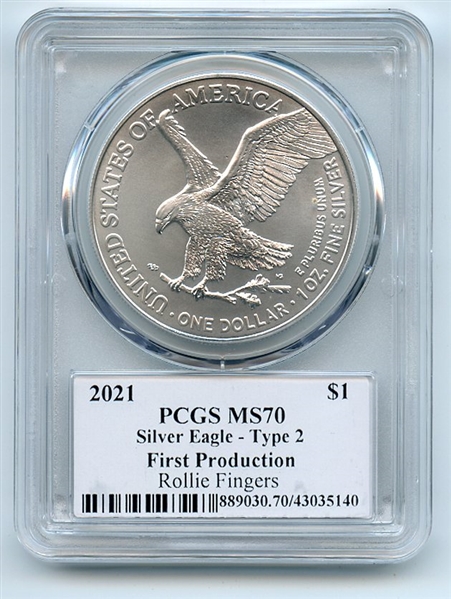 2021 $1 Silver Eagle T2 First Production PCGS MS70 Legends Life Rollie Fingers