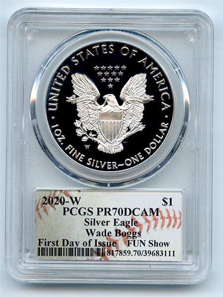 2020 W $1 Proof Silver Eagle FUN Show PCGS PR70DCAM FDOI Wade Boggs