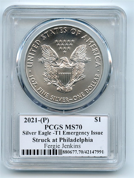 2021 (P) $1 Silver Eagle Emergency T1 PCGS MS70 Legends of Life Fergie Jenkins