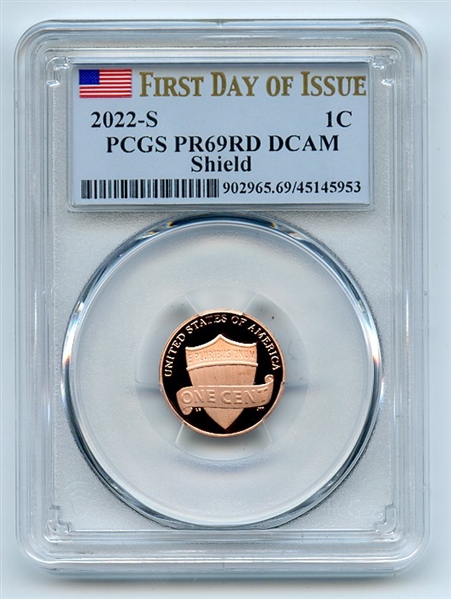 2022 S 1C Lincoln Cent PCGS PR69DCAM First Day of Issue