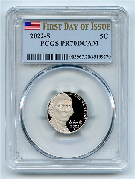 2022 S 5C Jefferson Nickel PCGS PR70DCAM First Day of Issue