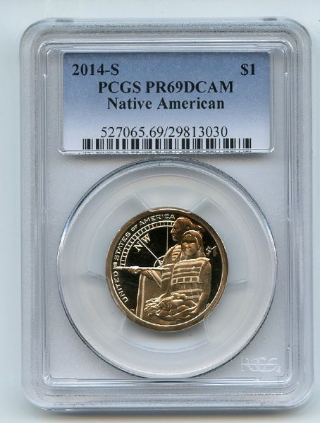 2014 S $1 Sacagawea Dollar PCGS PR69DCAM