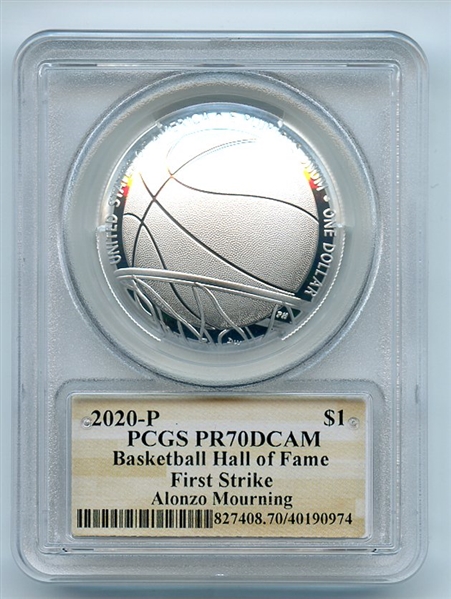 2020 P $1 Basketball Hal Fame Silver Commemorative PCGS PR70DCAM Alonzo Mourning