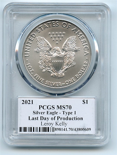 2021 $1 Silver Eagle T1 Last Day Product PCGS MS70 Legends of Life Leroy Kelly
