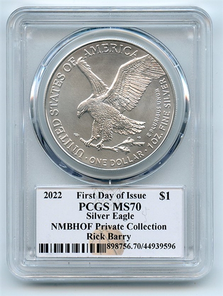 2022 $1 American Silver Eagle 1oz PCGS MS70 First Day of Issue FDOI Rick Barry