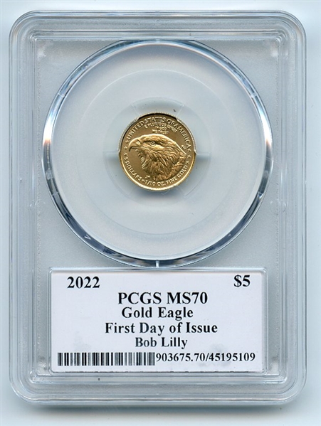 2022 $5 American Gold Eagle 1/10 oz PCGS PSA MS70 Legends of Life Bob Lilly