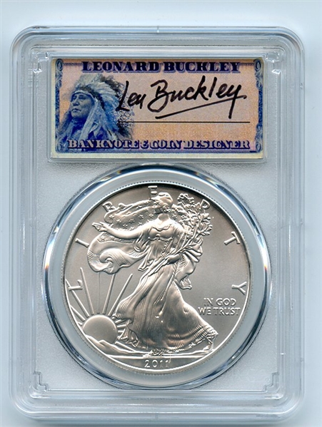 2011 $1 American Silver Eagle Dollar 1oz PCGS MS70 Leonard Buckley