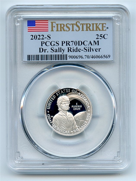 2022 S 25C Silver Dr. Sally Ride Quarter PCGS PR70DCAM First Strike