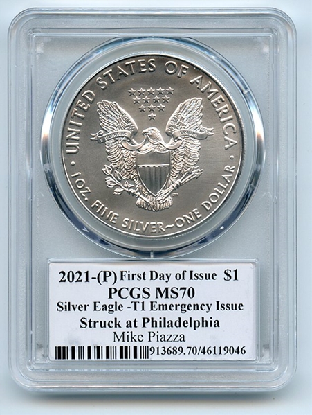 2021 (P) $1 Emergency Silver Eagle PCGS MS70 FDOI Legends of Life Mike Piazza