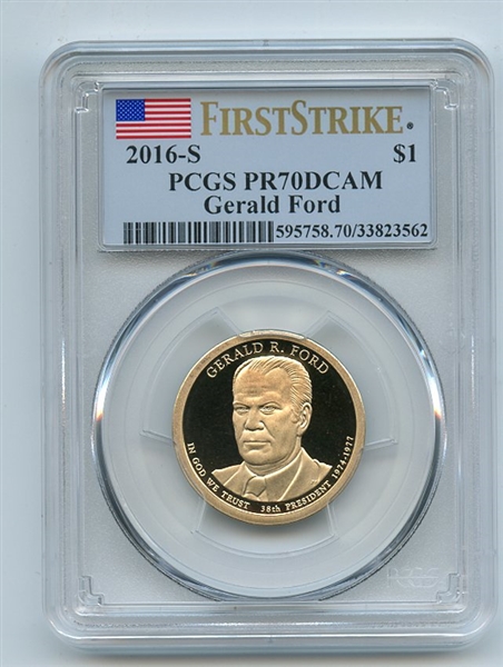 2016 S $1 Gerald Ford Dollar PCGS PR70DCAM First Strike