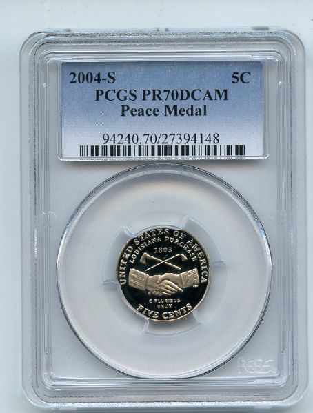 2004 S 5C Peace Medal Jefferson Nickel PCGS PR70DCAM