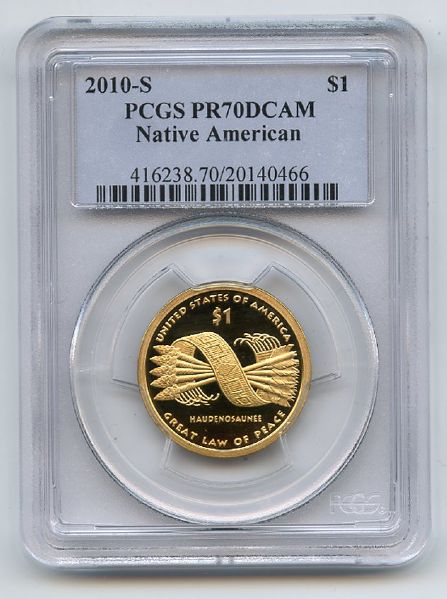 2010 S $1 Sacagawea Dollar PCGS PR70DCAM