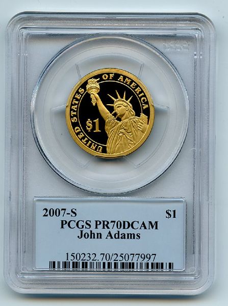 2007 S $1 John Adams Dollar PCGS PR70DCAM