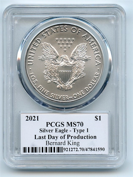 2021 $1 Silver Eagle T1 Last Day Production PCGS MS70 Legends Life Bernard King