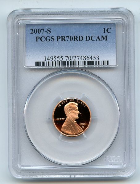 2007 S 1C Lincoln Cent PCGS PR70DCAM