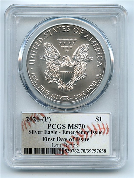 2020 (P) $1 Silver Eagle Emergency Issue PCGS MS70 FDOI Lou Brock