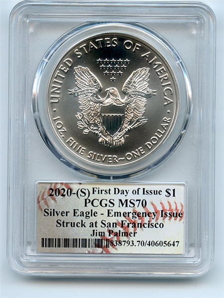 2020 (S) $1 Silver Eagle Emergency Issue PCGS MS70 FDOI Jim Palmer