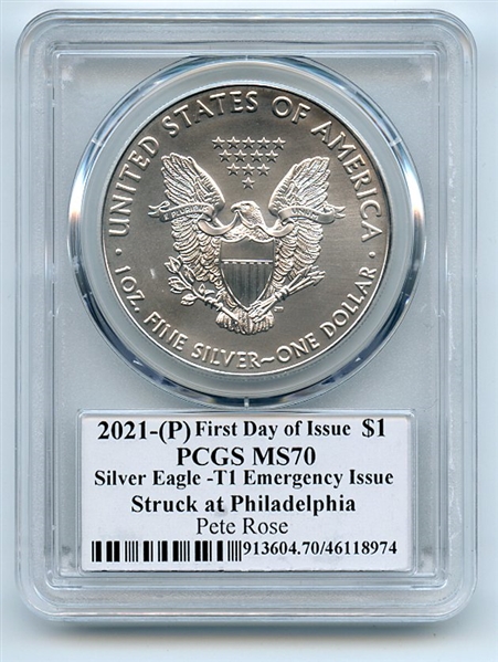 2021 (P) $1 Emergency Silver Eagle PCGS MS70 FDOI Legends of Life Pete Rose