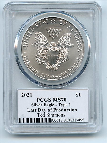 2021 $1 Silver Eagle T1 Last Day Production PCGS MS70 Legends Life Ted Simmons