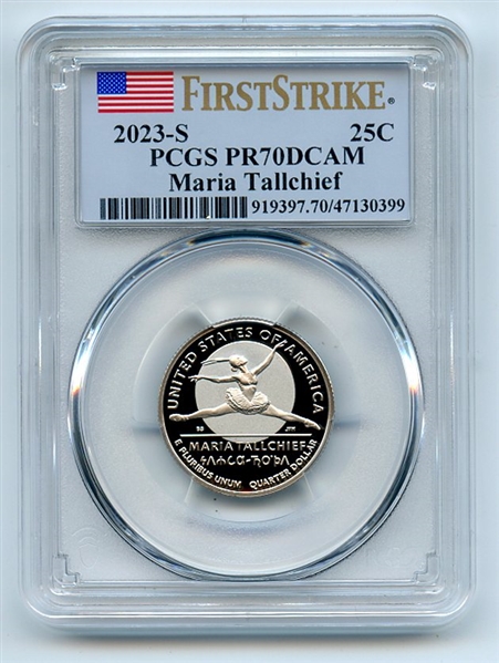 2023 S 25C Clad Maria Tallchief Quarter PCGS PR70DCAM First Strike