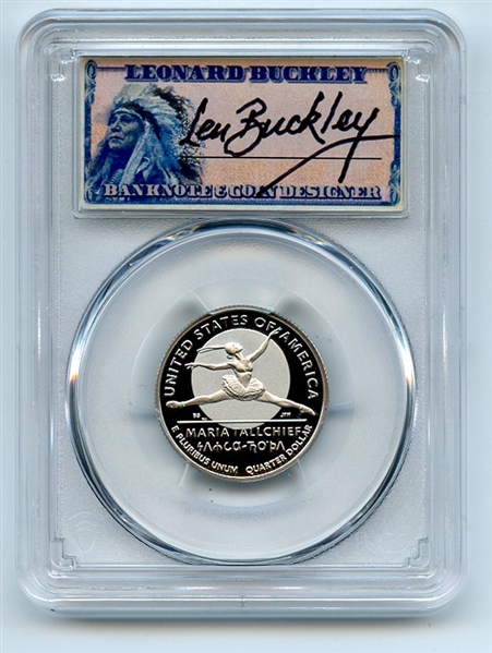 2023 S 25C Clad Maria Tallchief Quarter PCGS PR70DCAM FS Leonard Buckley