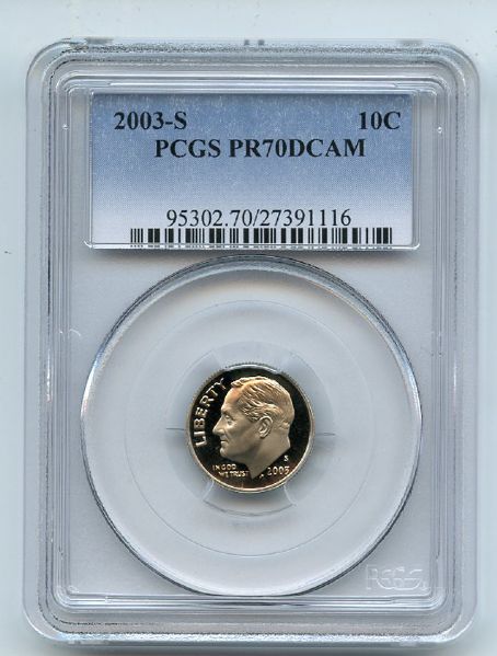 2003 S 10C Roosevelt Dime PCGS PR70DCAM