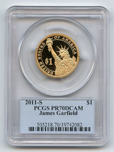 2011 S $1 James Garfield Dollar PCGS PR70DCAM