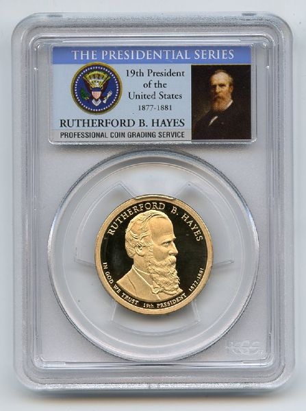 2011 S $1 Rutherford B Hayes Dollar PCGS PR70DCAM