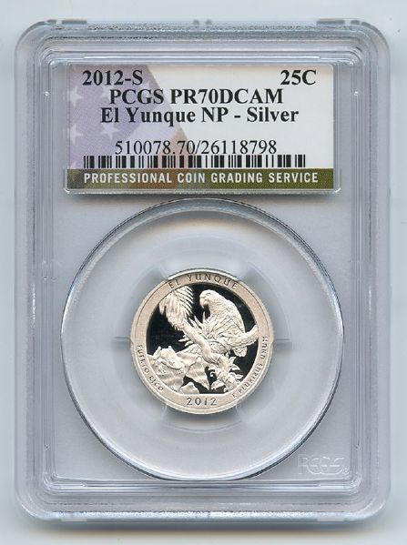 2012 S 25C Silver El Yunque Quarter PCGS PR70DCAM